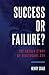 Success Or Failure? by Henry Chao