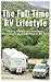 The Full-Time RV Lifestyle:...