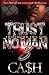 Trust No Man 3: Like Father...