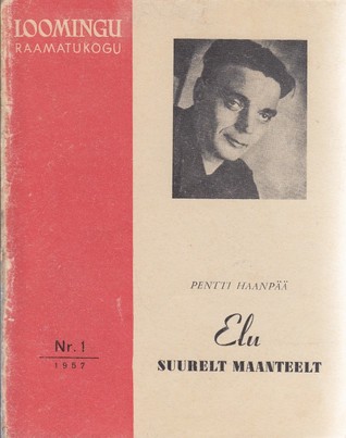 Elu suurelt maanteelt ja teisi jutte (Loomingu Raamatukogu, #1/1957)