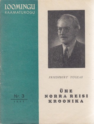 Ühe Norra reisi kroonika (Loomingu Raamatukogu, #3/1957)