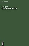 Glücksspiele: Chancen und Risiken (German Edition)
