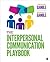 The Interpersonal Communication Playbook