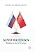 Sino-Russian Relations in the 21st Century by Jo Inge Bekkevold