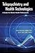 Telepsychiatry and Health Technologies: A Guide for Mental Health Professionals