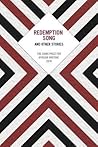 Redemption Song and Other Stories: The Caine Prize for African Writing 2018