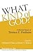 What Kind of God?: Collecte...