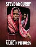 Steve McCurry: A Life in Pictures