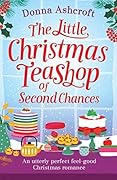 The Little Christmas Teashop of Second Chances