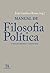 Manual de Filosofia Política by João Cardoso Rosas