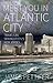Meet You in Atlantic City: Travels in Springsteen's New Jersey