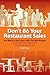 Don't 86 Your Restaurant Sales by Matt Plapp