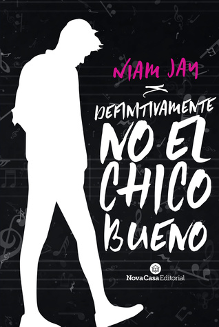Definitivamente no el chico bueno (Paperback)