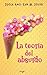 La teoría del absurdo by Idoia Amo