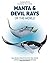Guide to the Manta and Devil Rays of the World (Wild Nature Press)