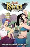 Princeless: Raven the Pirate Princess Book 6: Assault on Golden Rock Princeless: Raven the Pirate Princess Book 6: Assault on Golden Rock