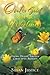 Out of Grief and Into Wholeness by Susan Justice