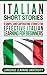 Italian Short Stories: 9 Simple and Captivating Stories for Effective Italian Learning for Beginners