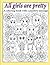 All Girls Are Pretty Children's Coloring Book by Julie    Smith