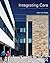 Integrating Care: The archi...