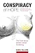Conspiracy of Hope: The Truth About Breast Cancer Screening