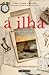 A Ilha by Ana Afonso Simão
