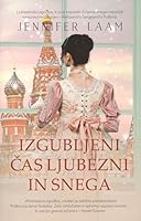 Izgubljeni čas ljubezni in snega