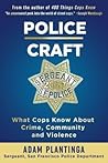 Police Craft: Wha...