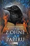 Z ohně a papíru by Rachel Caine