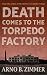 Death Comes To The Torpedo Factory