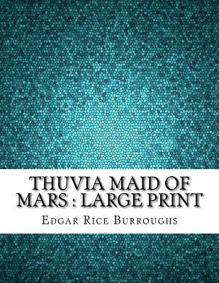 Thuvia Maid of Mars