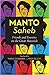 Manto Saheb: Friends and En...