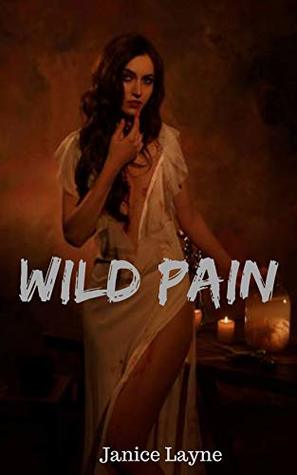 Wild Pain (Kindle Edition)