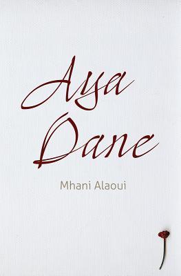 Aya Dane: A novel (Paperback)