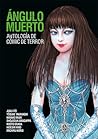 Ángulo muerto by Junji Ito