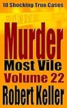 Murder Most Vile ...