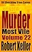 Murder Most Vile Volume 22 by Robert Keller