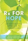 Rx for Hope: An Integrative Approach to Cancer Care