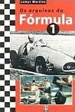 Os Arquivos da Fórmula 1 (Paperback)