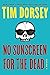 No Sunscreen for the Dead (...