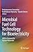 Microbial Fuel Cell Technology for Bioelectricity by Sivasankar