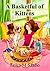 A Basketful of Kittens: The Bff Gang's Kitten Rescue Adventure