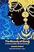 The Beauty of Being: A Coll...