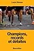 Champions, records et défaites