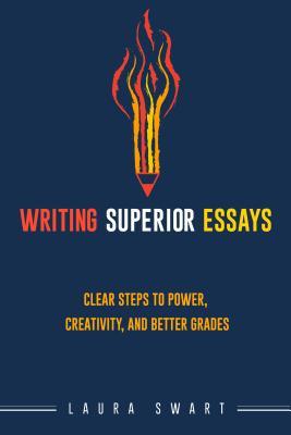 Say Something!: Writing Essays that Make the Grade