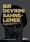 Bir Devrimi Sahne...