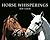 Horse Whisperings: Portraits by Bob Tabor