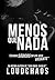 Menos Que Nada by Loud Chaos
