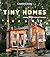 Country Living Tiny Homes: Living Big in Small Spaces