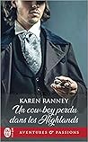 Un cow-boy perdu dans les Highlands by Karen Ranney